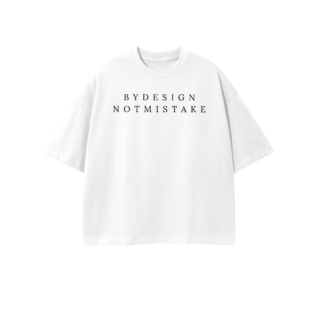 BY DESIGN NOT MISTAKE