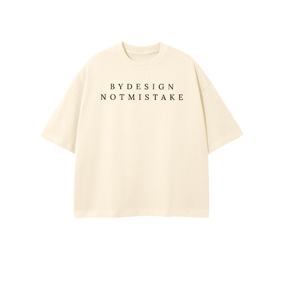 BY DESIGN NOT MISTAKE