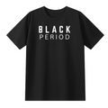 BLACK PERIOD